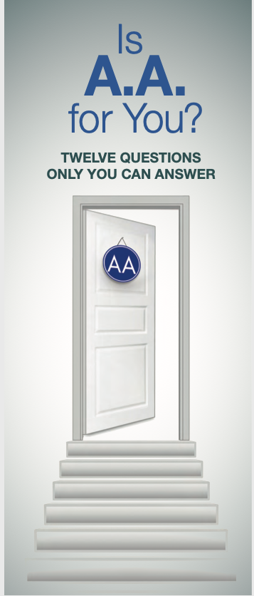 Only you can decide whether you want to give A.A. a try — whether you think it can help you.  Here are some questions we tried to answer honestly.  See how you do.  There is no disgrace in facing up to the fact that you have a problem.