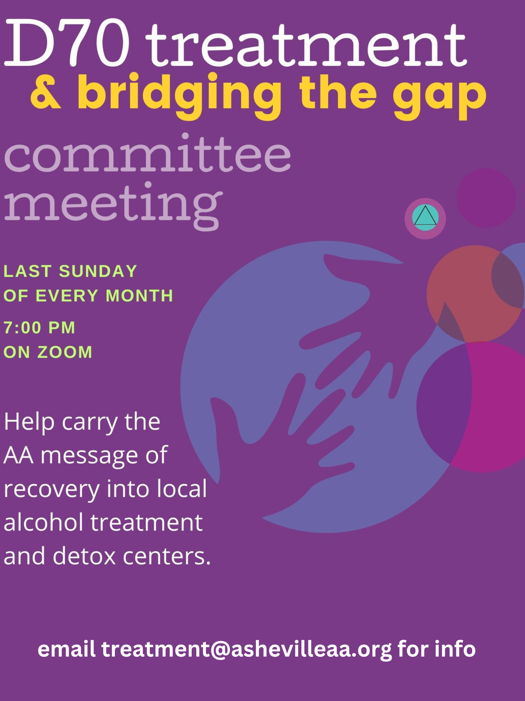 D70 Treatment/BTG Mtng, Last Sunday of Month at 7 PM on Zoom