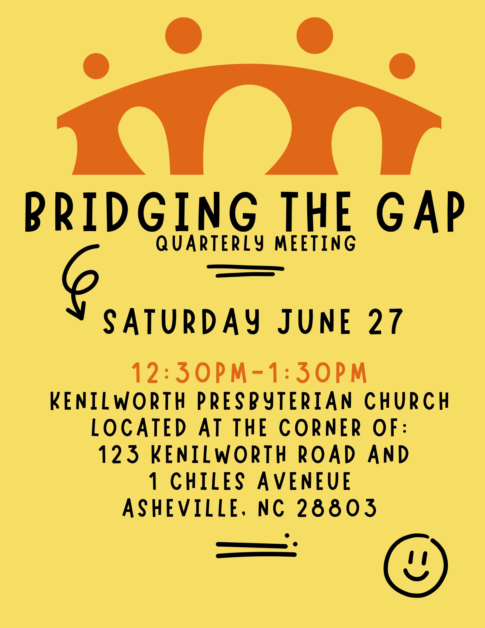 D70 Bridging the Gap Qrtly Mtng, 6/27 12:30 PM, Kenilworth Presb Ch, 1 Chiles Ave